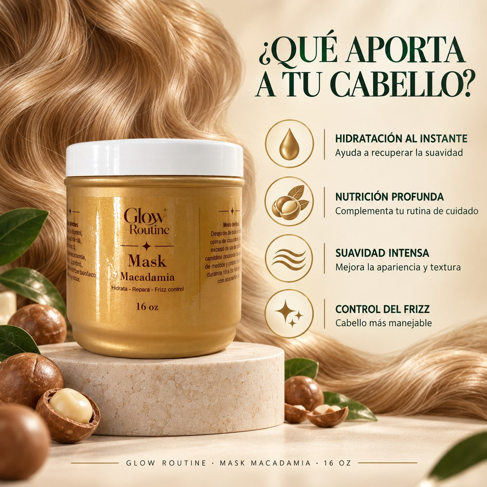 Glow Routine Macadamia – Rutina Capilar Completa de 6 Pasos